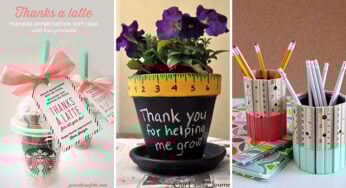 15 Beautiful DIY Gifts For Teacher Appreciation Day