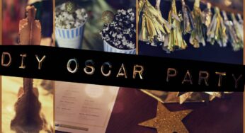 Oscars party: 17 Great DIY and Food Ideas