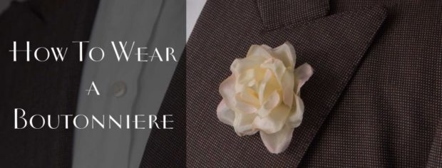 TIPS TO WEAR A LAPEL Flower | Gentleman Style - weddings, styling, men, lapel flowers, fashion, everyday wear